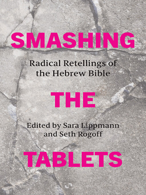 Title details for Smashing the Tablets by Sara Lippmann - Available
